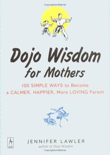 Portada de Dojo wisdom for mothers