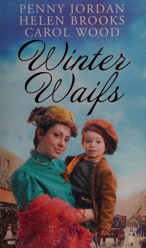 Portada de Winter Waifs (Bride At Bellfield Mill\A Family For Hawthorn Farm\Tilly Of Tap House)