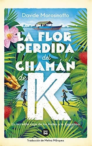 Portada de La flor perdida del chamán de K