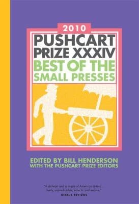 Portada de Pushcart Prize Xxxiv 2010 Best Of The Small Presses