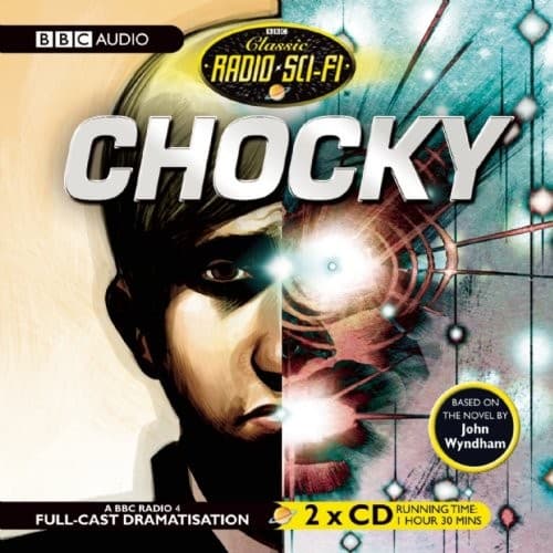 Portada de Chocky: Classic Radio Sci-Fi