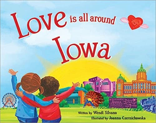 Portada de Love Is All Around Iowa
