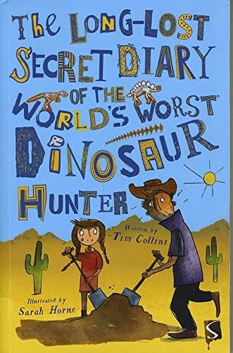Portada de The Long-Lost Secret Diary of the World's Worst Dinosaur Hunter