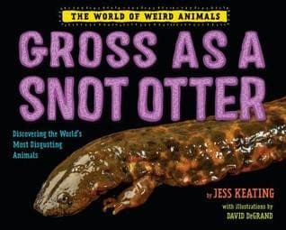 Portada de Gross as a Snot Otter