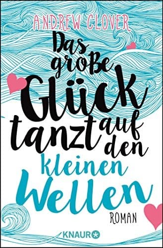 Portada de Das große Glück tanzt auf den kleinen Wellen