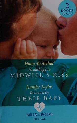 Portada de Healed by the Midwife's Kiss / Reunited by Their Baby