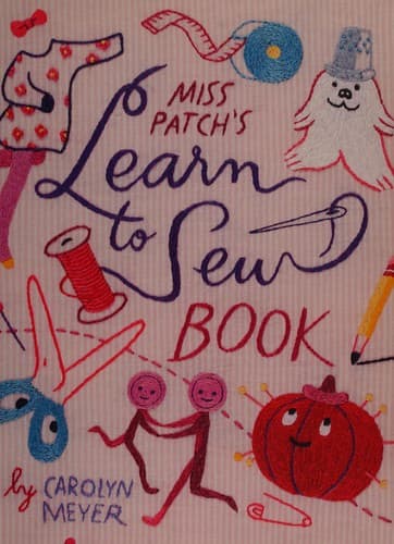 Portada de Miss Patch's Learn-To-Sew Book