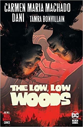 Portada de Low, Low Woods (Hill House Comics)