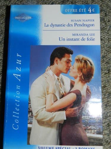 Portada de La Dynastie des Pendragon + Un instant de folie