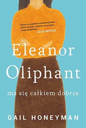 Portada de Eleanor Oliphant ma sie calkiem dobrze