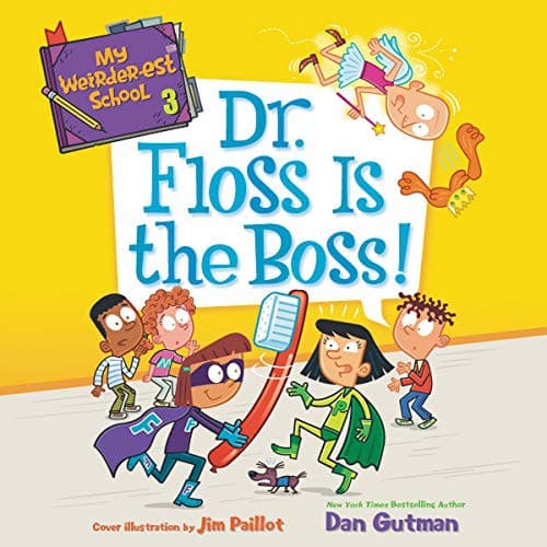 Portada de Dr. Floss Is the Boss!