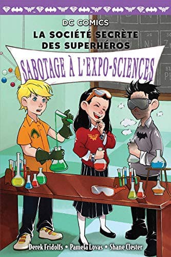 Portada de DC Comics : La Société Secrète Des Superhéros