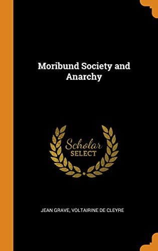 Portada de Moribund Society and Anarchy