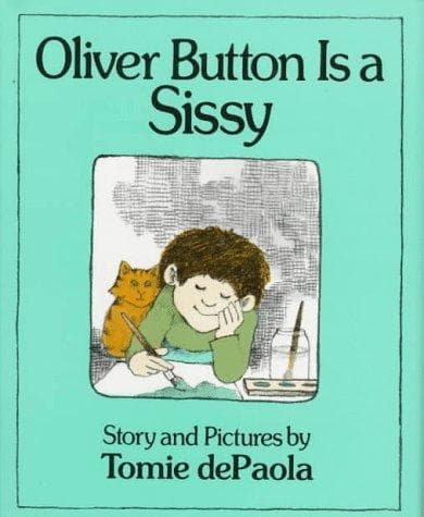 Portada de Oliver Button is a Sissy