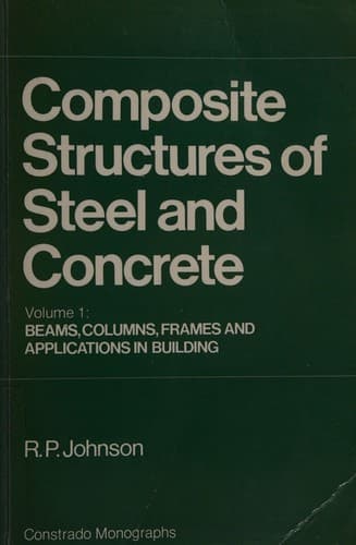 Portada de Composite Structures of Steel and Concrete (Composite Structures of Steel & Concrete Vol. 1)