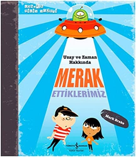 Portada de Uzay ve Zaman Hakkinda Merak Ettiklerimiz Londra Bilim Muzesi