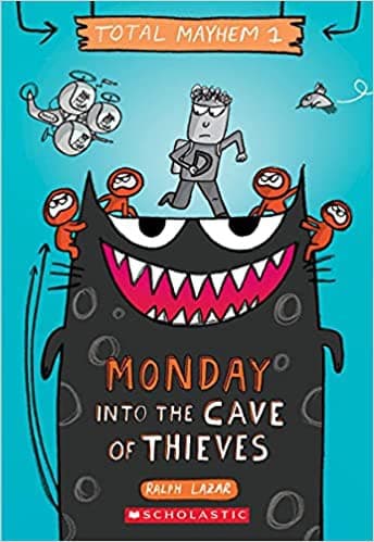 Portada de Monday - into the Cave of Thieves (Total Mayhem #1)