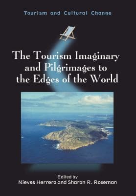 Portada de The tourism imaginary and pilgrimages to the edges of the world