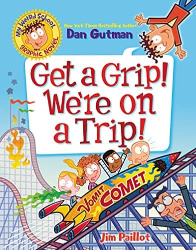 Portada de Get a Grip! Were on a Trip!