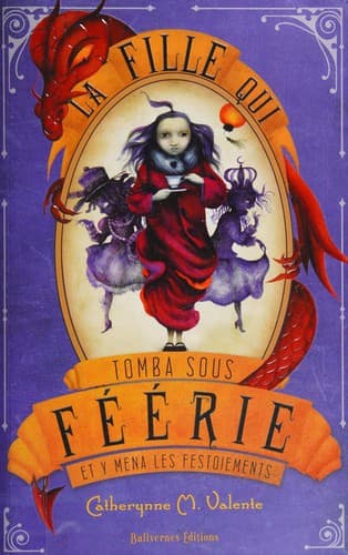 Portada de La fille qui tomba sous Féérie et y mena les festoiements