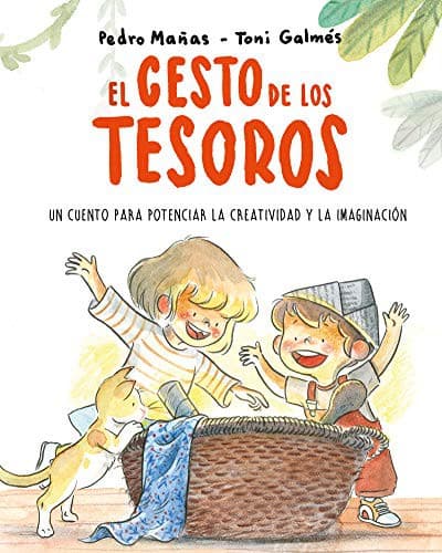 Portada de El cesto de los tesoros. Un cuento para potenciar la creatividad y la imaginación