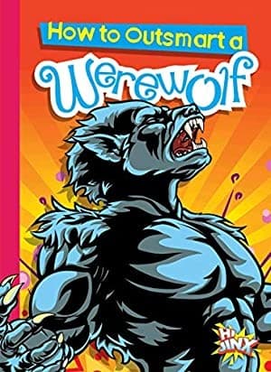 Portada de How to Outsmart a Werewolf