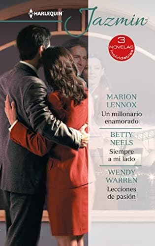 Portada de Un millonario enamorado; Siempre a mi lado; Lecciones de pasión