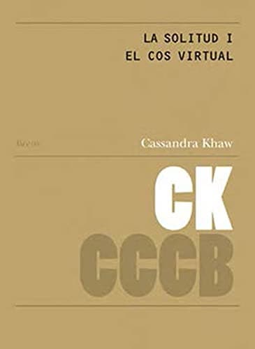 Portada de La solitud i el cos virtual / loneliness and the virtual bod