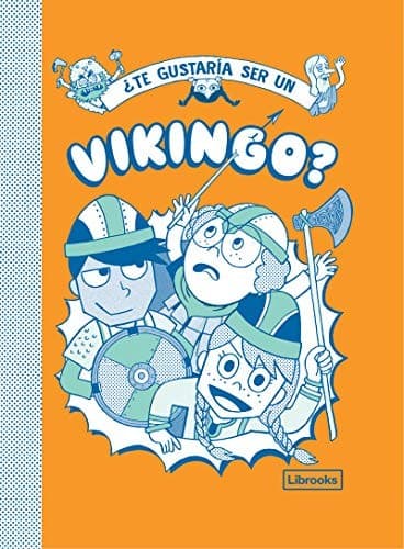 Portada de ¿Te gustaría ser un vikingo?
