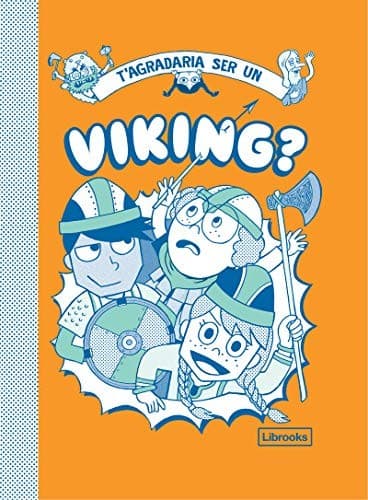 Portada de T'agradaria ser un viking?