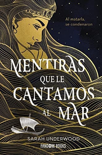 Portada de Mentiras que le cantamos al mar