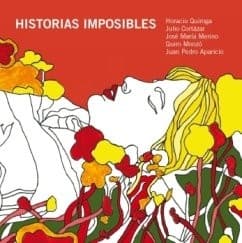 Portada de Historias imposibles. Incluye CD con la lectura de los relatos