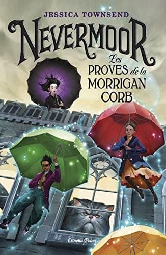Portada de Nevermoor. Les proves de la Morrigan Corb