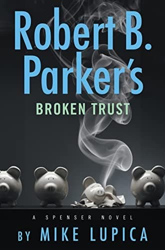 Portada de Robert B. Parker's Broken Trust