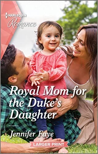 Portada de Royal Mom for the Duke's Daughter