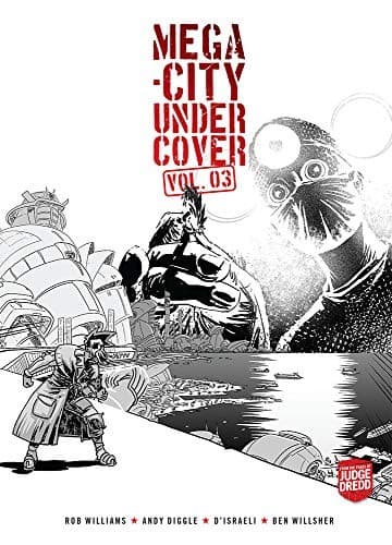 Portada de Mega-City Undercover Volume 3
