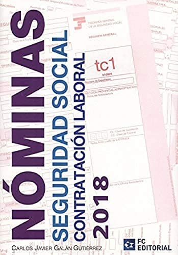 Portada de Nóminas. Seguridad Social. Contratación Laboral 2018