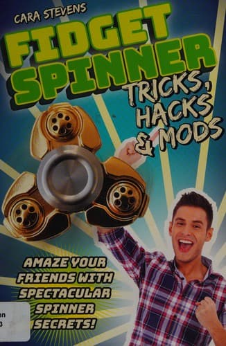 Portada de Fidget Spinner Tricks, Hacks and Mods