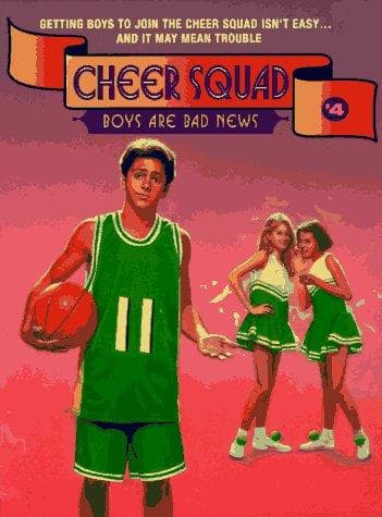 Portada de Boys Are Bad News (Cheer Squad , No 4)