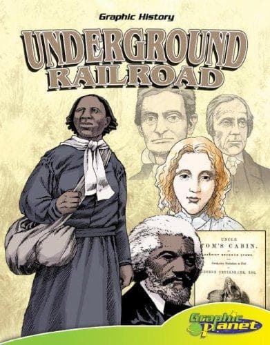 Portada de Underground Railroad (Graphic History) (Graphic History)