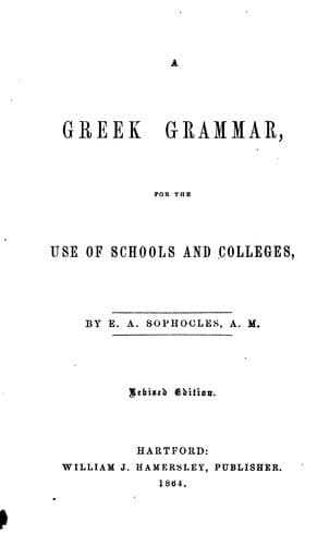 Portada de A Greek Grammar: For the Use of Schools and Colleges