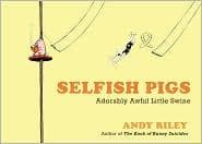 Portada de Selfish pigs