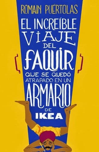 Portada de El increible viaje del faquir que se quedó atrapado en un armario de Ikea