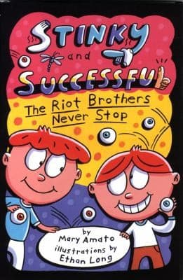 Portada de Stinky And Successful The Riot Brothers Never Stop