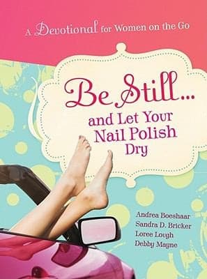 Portada de Be Still And Let Your Nail Polish Dry