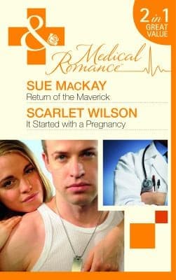 Portada de Return of the Maverick / It Started with a Pregnancy