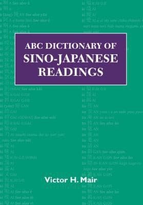 Portada de ABC Dictionary of SinoJapanese Readings
ABC Chinese Dictionary