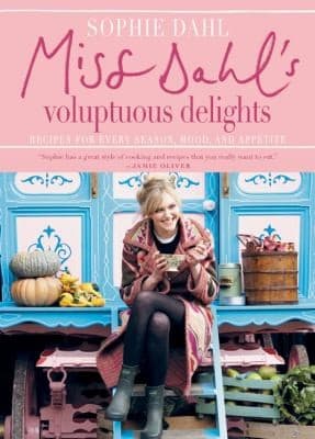 Portada de Miss Dahls Voluptuous Delights Recipes For Every Season Mood And Appetite