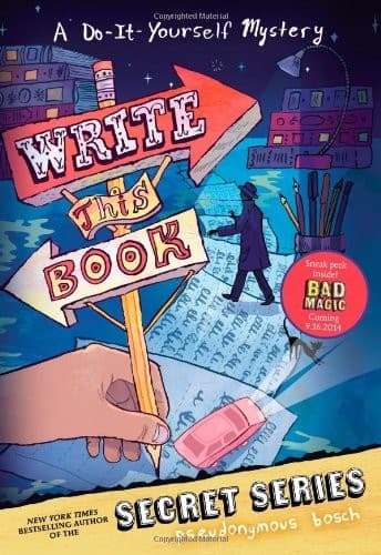 Portada de Write This Book: A Do-It-Yourself Mystery (The Secret Series)