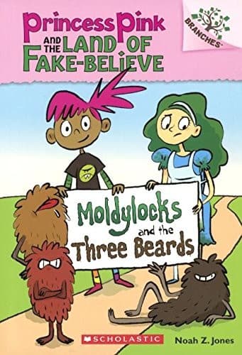 Portada de Moldylocks And The Three Beards (Turtleback School & Library Binding Edition) (Princess Pink and the Land of Fake Believe)